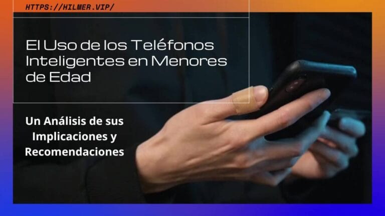 El uso de los Teléfonos Inteligentes