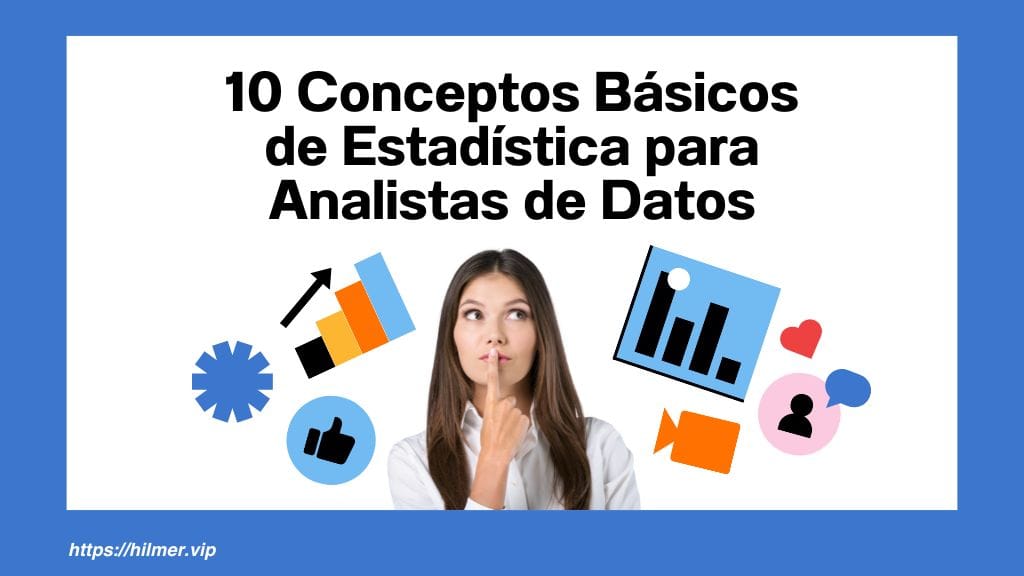 Conceptos Básicos de Estadística para Analistas de Datos