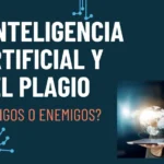 La Inteligencia Artificial y El Plagio