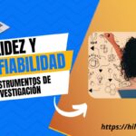 Validez y Confiabilidad en instrumentos
