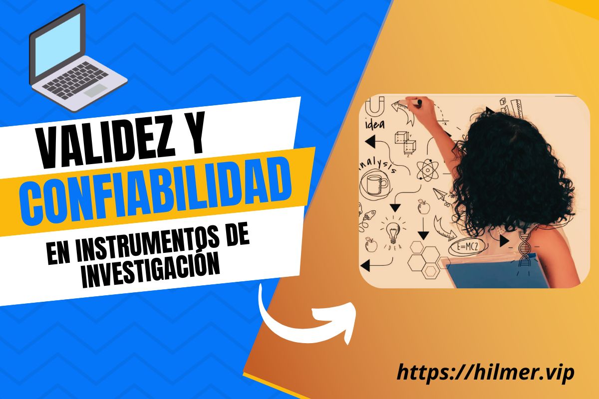 Validez y Confiabilidad en instrumentos de Investigación: Claves.