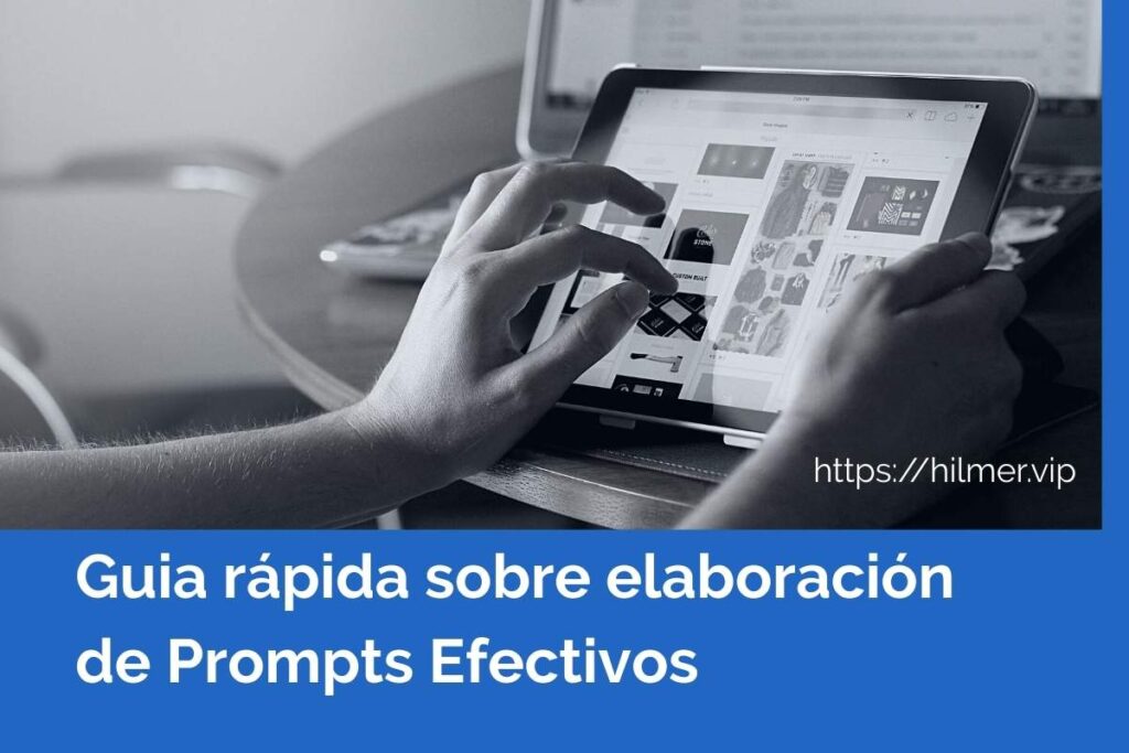 Guia Rapida de Prompt Efectivos