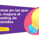 Formas de mejorar el marketing de contenido