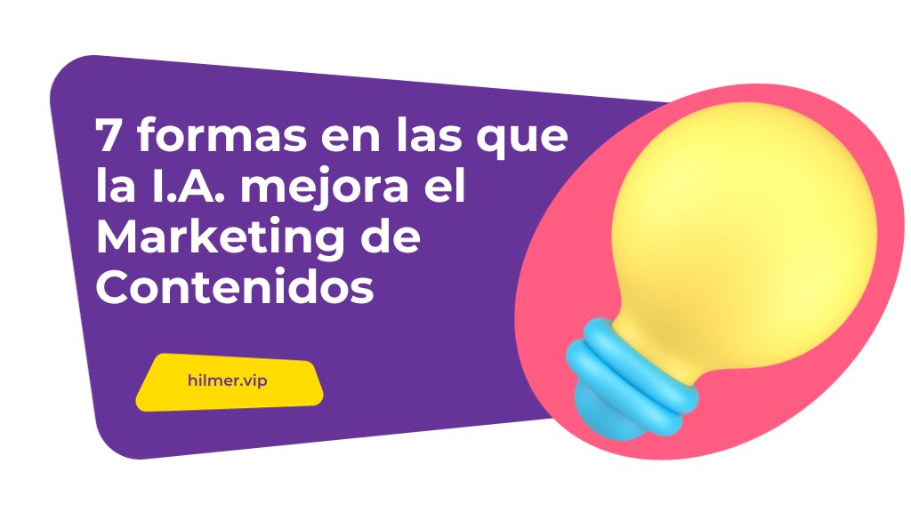 Formas de mejorar el marketing de contenido